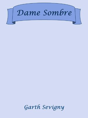 cover image of Dame Sombre